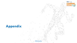 Appendix
#ISSLearningFest
 