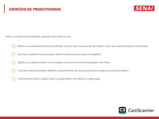 EXERCÍCIO DE PRODUTIVIDADE
 