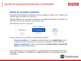 GESTÃO DE SISTEMAS DE PRODUÇÃO E OPERAÇÕES
 