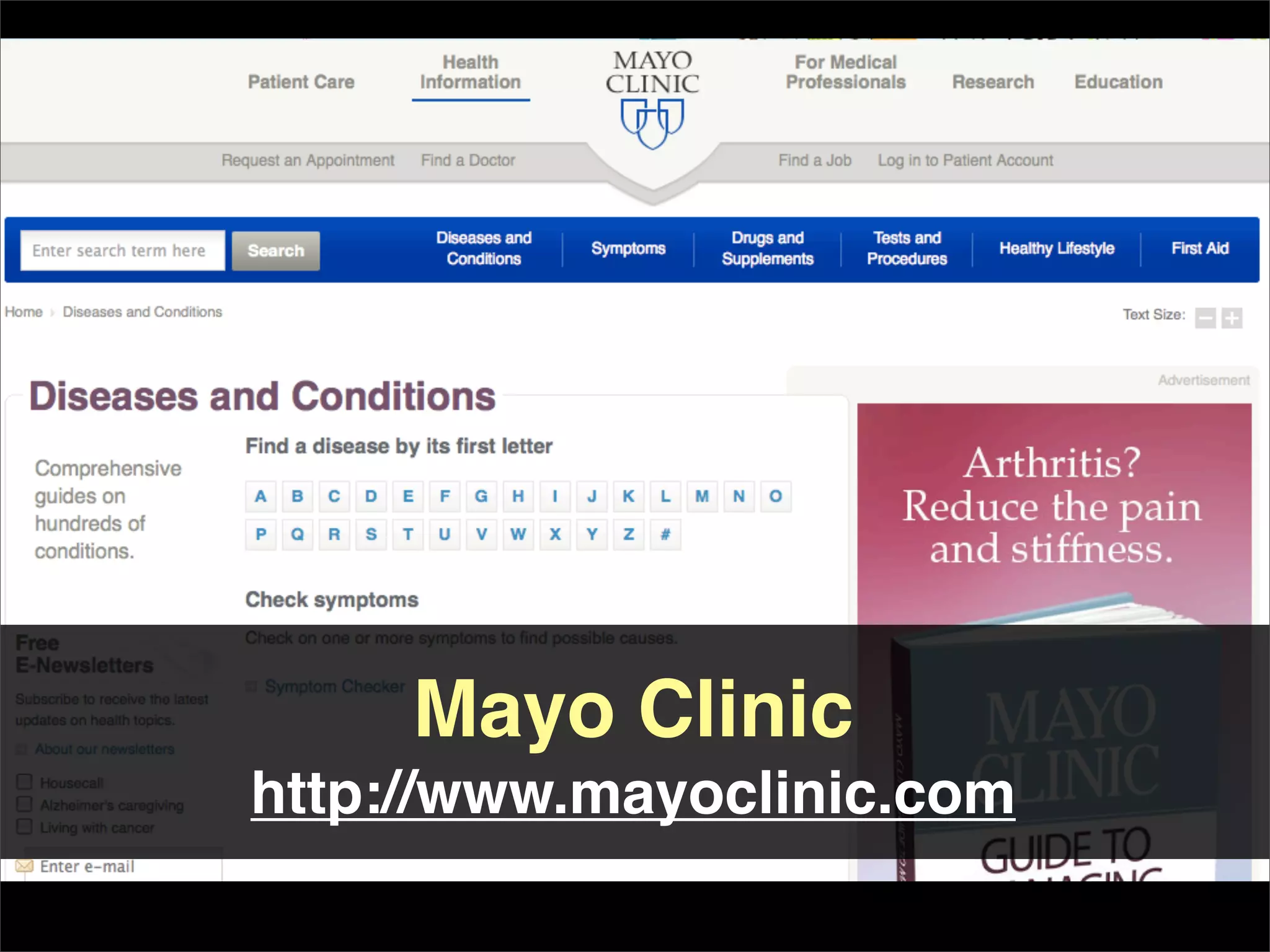Mayo Clinic
http://www.mayoclinic.com
 