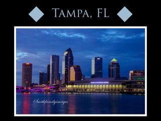 Tampa, FL
 