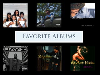 Favorite Albums
 