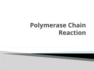 Polymerase Chain Reaction a technique used in Molecular Biology | PPTX