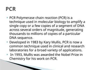 Polymerase Chain Reaction a technique used in Molecular Biology | PPTX