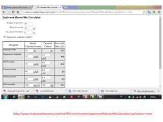 http://www.mutationdiscovery.com/md/MD.com/screens/optimase/MasterMixCalculator.jsp?action=none
 