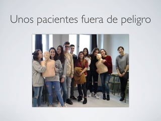 Unos pacientes fuera de peligro
 