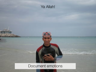 Ya Allah!
Document emotions
 