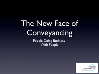 The New Face of Conveyancing ,[object Object]
