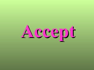 Accept 