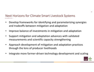 Mitigation and adaptation in Climate-Smart Livestock Systems
