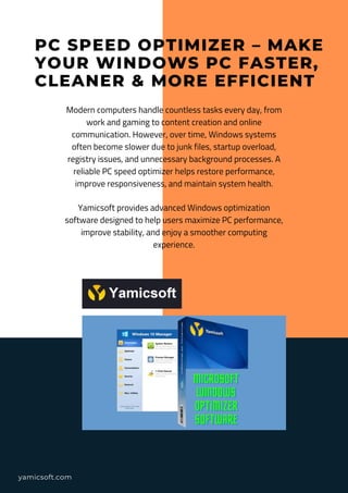 Boost Your Windows PC Performance with Yamicsoft PC Speed Optimizer | PDF