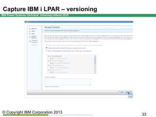 Capture IBM i LPAR – versioning

 