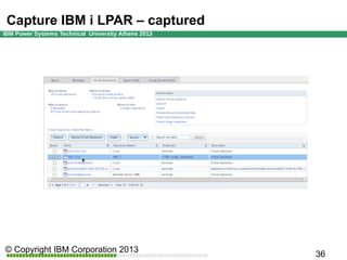 Capture IBM i LPAR – captured

 