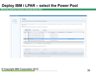 Deploy IBM i LPAR – select the Power Pool

 