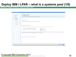 Deploy IBM i LPAR – what is a systems pool (1/6)

 