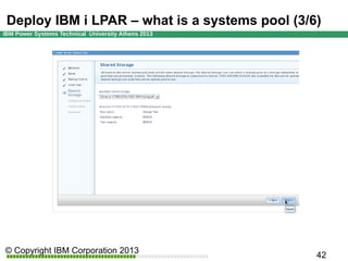 Deploy IBM i LPAR – what is a systems pool (3/6)

 