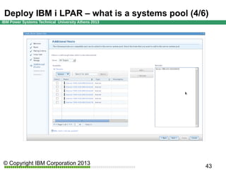 Deploy IBM i LPAR – what is a systems pool (4/6)

 