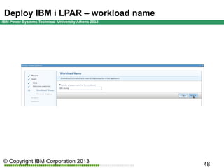 Deploy IBM i LPAR – workload name

 