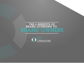 The 6 Benefits of Brand Licensing to Brand Owners | Brand Licensing Companies | Brand Licensing Expert