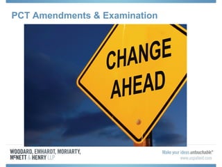 PCT Amendments & Examination
 