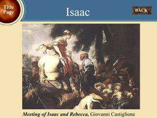 BACK  Isaac Title Page Meeting of Isaac and Rebecca,   Giovanni Castiglione 