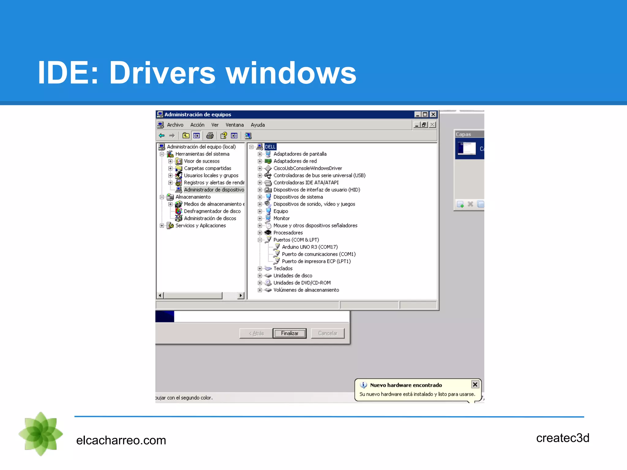 IDE: Drivers windows
elcacharreo.com createc3d
 