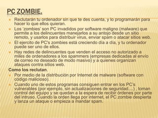 Pc zombie spear phishing ransomware spam y scam.