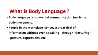 body Language body Language body Language | PPTX