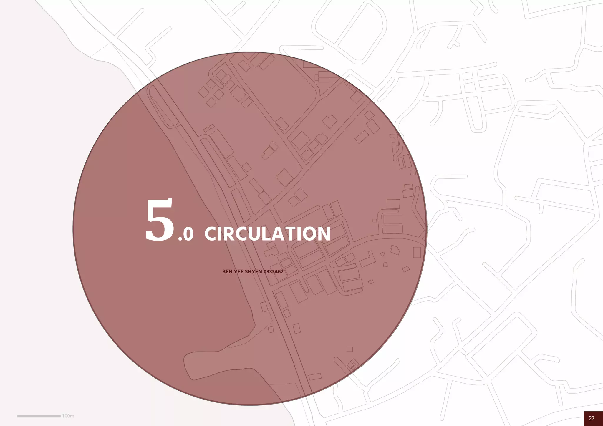 5.0 CIRCULATION
BEH YEE SHYEN 0333467
27
 