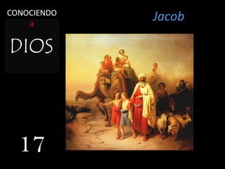 Jacob
17
CONOCIENDO
a
 