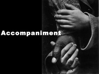 Accompaniment
 
