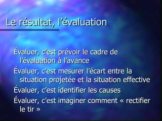 Les « techniques » ou « méthodes » 