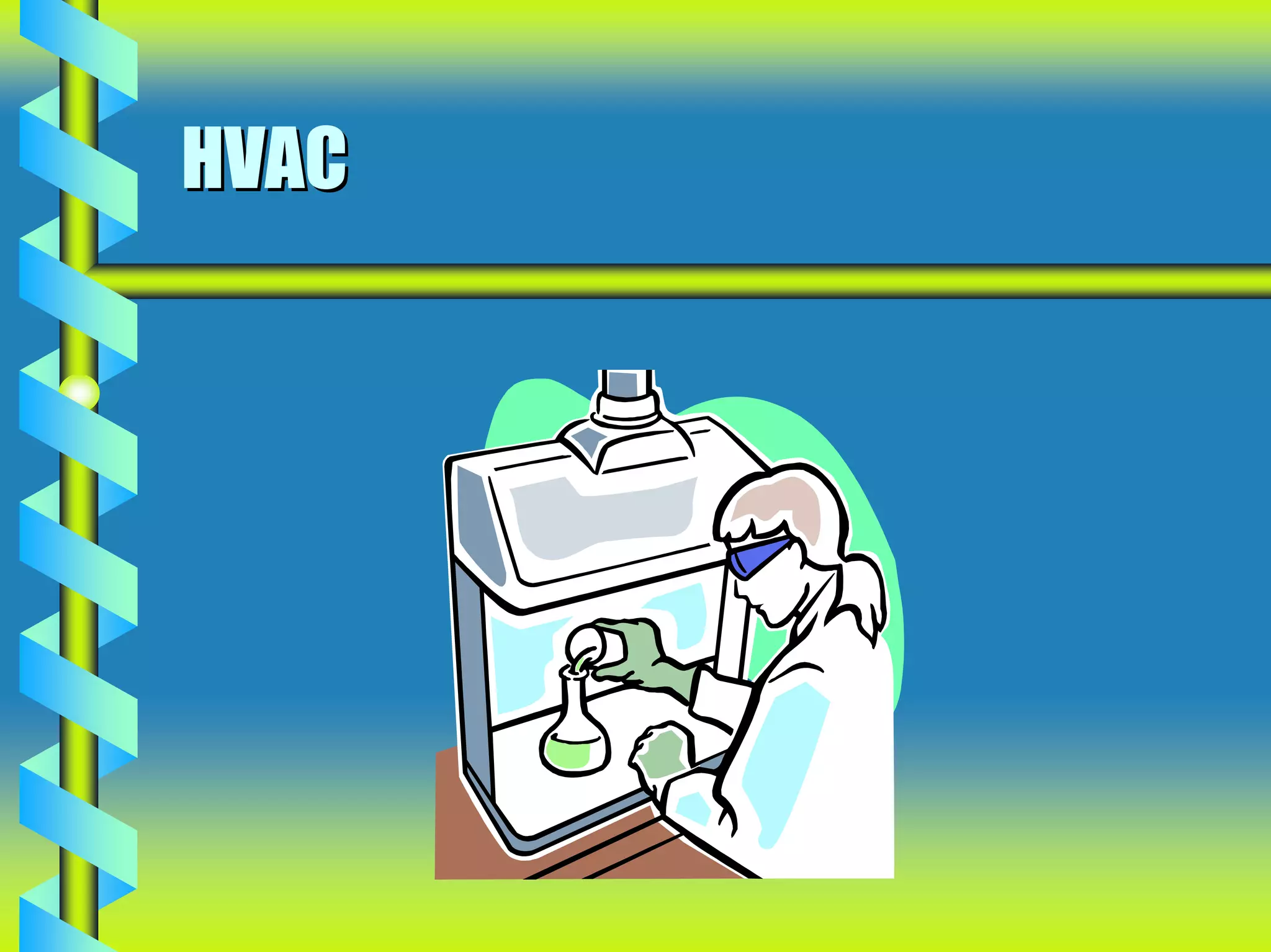 HVAC
 