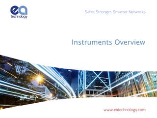 Instruments Overview 
 