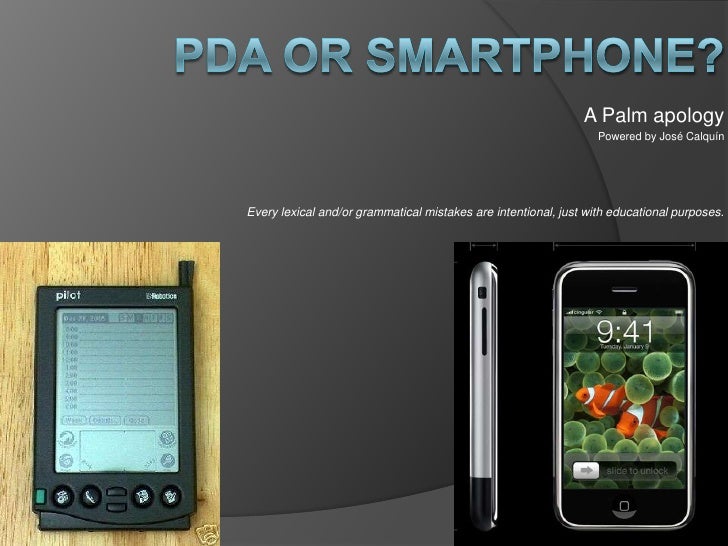 Pda or smartphone