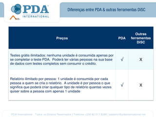 Diferenças entre PDA & outras ferramentas DiSC
 