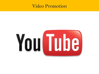 Video Promotion
 