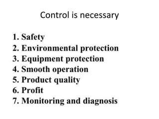 Control is necessary
 