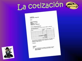 La cotización