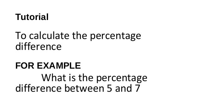 How to Calculate Percentage Difference / Change
