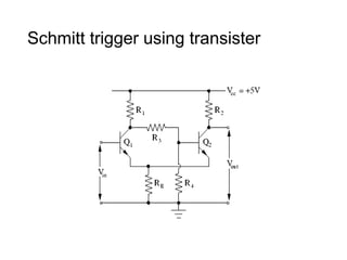 Schmitt trigger using transister
 