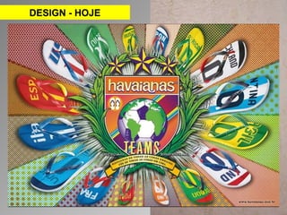 DESIGN - HOJE 
Aspectos que envolvem a criação do 
design: 
• Humanizar o trabalho industrial. 
• Atender os desejos do clientes. 
• Situá-lo no contexto sociocultural. 
A globalização de produtos, a abertura 
dos mercados levam, progressivamente, 
a um design em que as diferenças liga-das 
às origens e às culturas diminuem. 
 