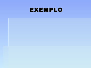 EXEMPLOEXEMPLO
 
