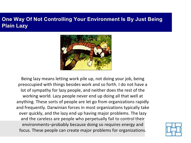 Control Your Environment