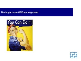 The Importance Of Encouragement 