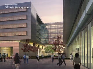 GE Asia Headquarters   integrated delivery 