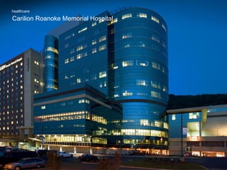 Carilion Roanoke Memorial Hospital healthcare 
