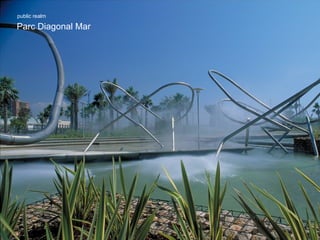 public realm Parc Diagonal Mar 