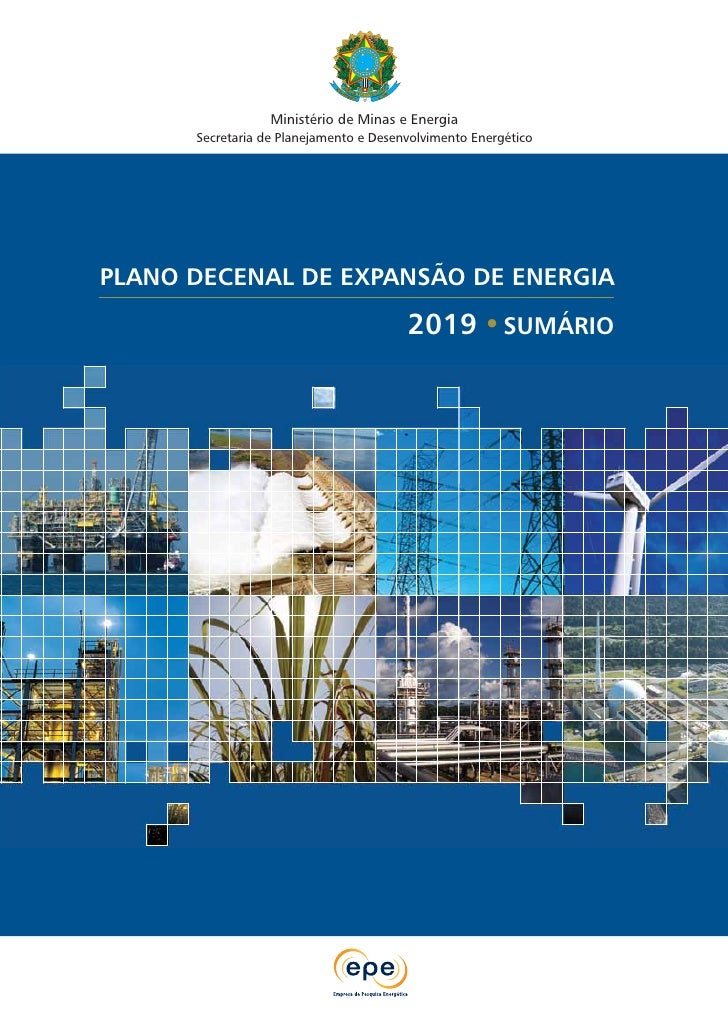 Ministério de Minas e Energia      Secretaria de Planejamento e Desenvolvimento EnergéticoPLANO DECENAL DE EXPANSÃO DE ENE...