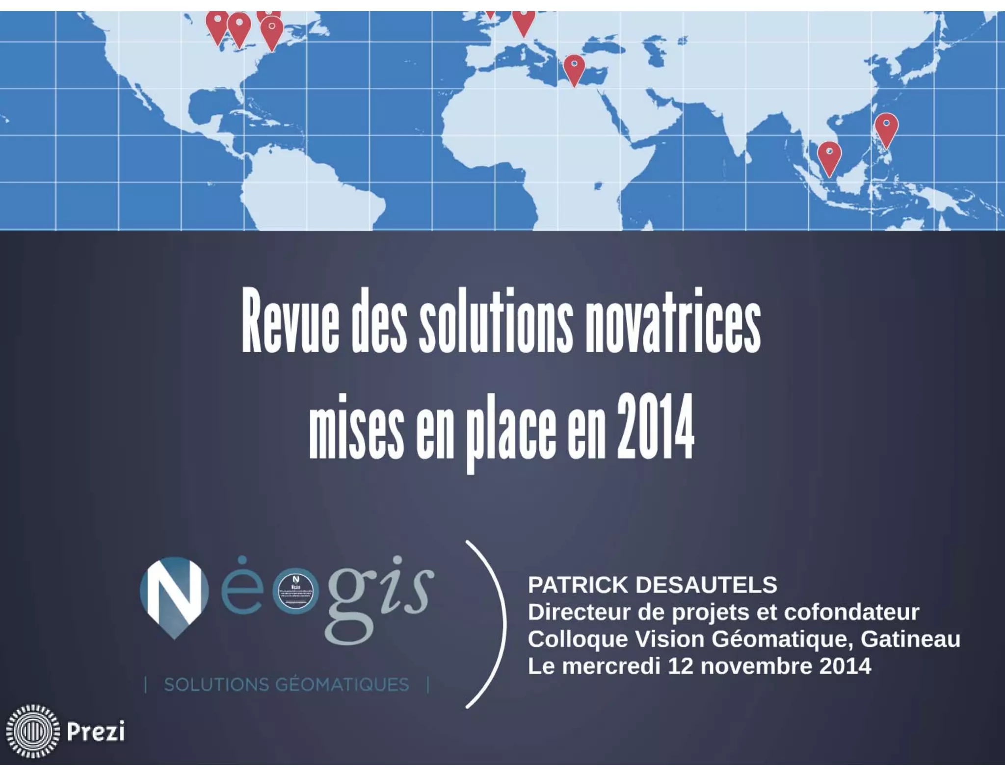 Géomatique appliquée : revue des solutions novatrices mises en place en 2014